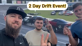 2 Day Drift Event With My Boy Josh Learning To Drift amp Big Ds LS 240 Back In Action [upl. by Landa111]