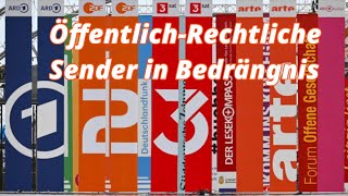 ÖffentlichRechtliche Sender in Bedrängnis [upl. by Petta669]