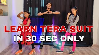 Tera Suit Bada Tight Dance Steps  Dance Tutorial  Learn In 30 Sec  Tony Kakkar shorts ytshorts [upl. by Eilrahc]