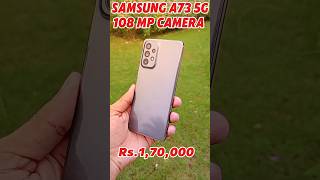 Samsung a73 5G Camera Test 🤫🤫 1 Lakh 70 Hazar samsung cameratest samsunglovers cameralovers [upl. by Nnarefinnej]