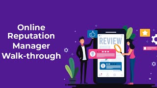Online Reputation Manager Walkthrough [upl. by Estel]