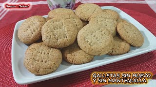 GALLETAS SIN HUEVOS NI MANTEQUILLA Económicas Deliciosas y Fáciles [upl. by Eedak]