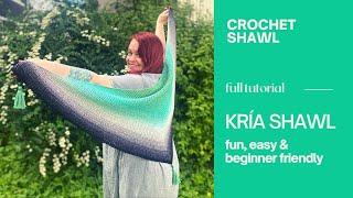 Kria Shawl  full crochet tutorial [upl. by Haze302]