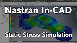 Validate Your Designs with Nastran InCAD Simulation  Autodesk Virtual Academy [upl. by Boyse]