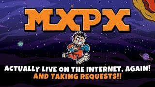 MxPx is Actually Live Again [upl. by Swithbert714]