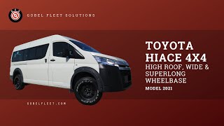 Toyota Hiace 4x4 Model 2021  Review by Gobel Fleet Solutions [upl. by Andryc855]