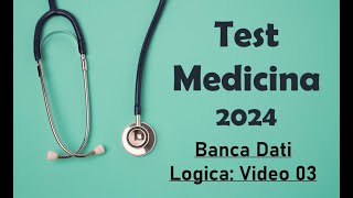 Test Medicina 2024 Analisi Banca Dati Logica 03 [upl. by Anawit]