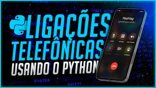 Como Fazer Ligações Telefônicas com Python [upl. by Enitnelav]