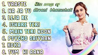 Best of Dhvani bhanushali songs 2021  new hits of Dhvani bhanushali  all song  jukebox 2021 [upl. by Donna]