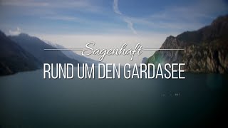 Sagenhaft  Rund um den Gardasee [upl. by Eslud]