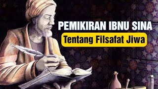 Pemikiran Ibnu Sina Tentang Filsafat Jiwa  Ibnu Sina Dan Pemikirannya [upl. by Simpson]