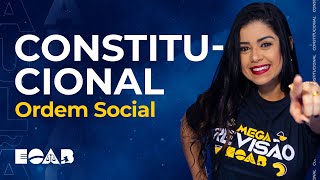 AULÃO DE DIREITO CONSTITUCIONAL Ordem Social [upl. by Corabella]