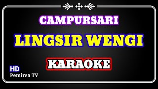 Lingsir Wengi ll Campursari ll KARAOKE solo lirik tanpa vokal cowok cewek [upl. by Naraj]