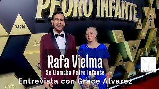 Rafa Vielma Se Llamaba Pedro Infante  Entrevista Con Grace Alvarez [upl. by Rabah]