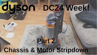 Dyson DC24 Week Day Two  Chassis amp Motor Disassembly [upl. by Yves]