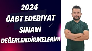 2024 ÖABT EDEBİYAT SINAVI NASILDI [upl. by Enael]