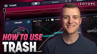 How to use the new iZotope Trash  Creative distortion plugin [upl. by Doreg]