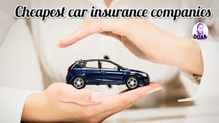 Car InsuranceCheapest Car Insurance companies [upl. by Eatnoid]