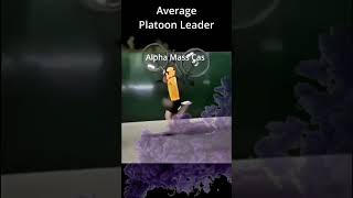 Average Platoon Leader [upl. by Enirak]