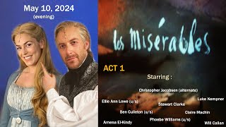 Les Misérables Acte 1  Sondheim Theatre  May 10 2024 Evening [upl. by Areema703]