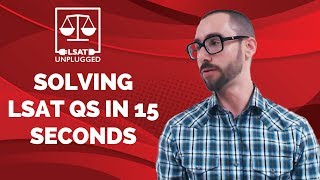 Solving LSAT Questions in 15 Seconds [upl. by Maurits663]