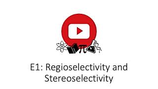 E1 Regioselectivity and Stereoselectivity [upl. by Farant]