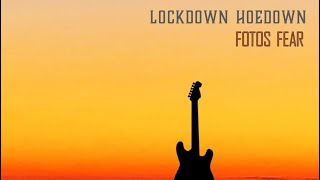 5 A Lockdown Hoedown by Fotos Fear [upl. by Procora]