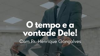 O que você tem feito com o tempo  Pr Henrique Gonçalves [upl. by Perkin]