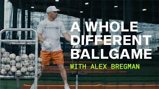 A Whole Different Ballgame Feat Alex Bregman [upl. by Yert]