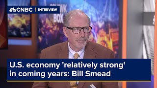 US economy relatively strong in coming years Bill Smead says [upl. by Tips]