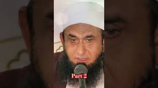 Maulana Tariq Jameel bayan part 2 [upl. by Ferwerda]