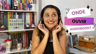 03 aplicativos para ouvir audiobooks gratuitos em português [upl. by Kristen786]