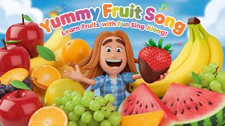 Yummy Fruit Song  Learn Fruits with Fun Sing Along  AllkidsTv1 [upl. by Almira]