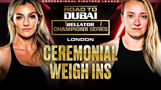 Bellator Champions Series London  Ceremonial Weigh Ins [upl. by Ynehpets616]