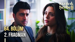 ​Kızılcık Şerbeti 64 Bölüm 2 Fragman  quotAma ben seni sevmiyorum Fatihquot [upl. by Screens72]