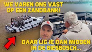 WE VAREN ONS VAST OP EEN ZANDBANK DAAR LIG JE DAN MIDDEN IN DE BIESBOSCH 252 [upl. by Evilo215]