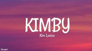 Kim Loaiza  KIMBY LetraLyrics [upl. by Jollenta205]