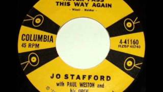 Jo Stafford I May Never Pass This Way Again Paul Weston Columbia 45 rpm Wizell Melsher [upl. by Nove]