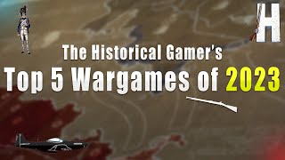 Top 5 Wargames of 2023 [upl. by Dara]