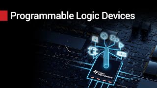 Explore new possibilities with TI programmable logic devices [upl. by Aryk627]