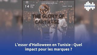 Lessor dHalloween en Tunisie  Quel impact pour les marques [upl. by Ajaj950]