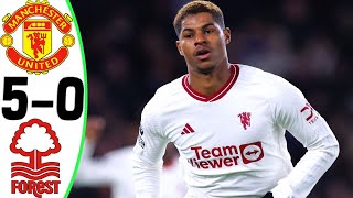 Man Utd vs Nottingham Forest 50  All Goals and Highlights  2024 🔥 RASHFORD [upl. by Politi757]