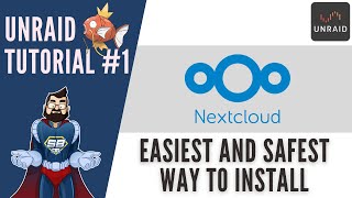 EASIEST WAY TO INSTALL NEXTCLOUD ON YOUR UNRAID SERVER IN 2021 [upl. by Fuld]