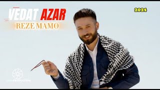 Vedat Azar  Reze Mamo  Official Music Video 2024 [upl. by Naylor]