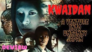 Kwaidan Review 1964 [upl. by Hashim]