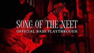 Dehumanizing Itatrain Worship  Song of the Neet Official Bass Playthrough [upl. by Durham]