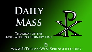 Daily Mass Thursday November 14 2024 [upl. by Noseimaj]