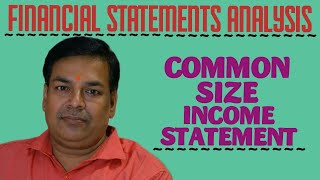 3 Common Size Income Statement BL AGRAWAL For  B Com Semester 6 Financial Statement Analysis [upl. by Shermy]