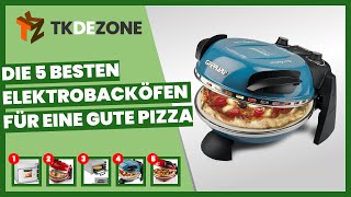 Die 5 besten Elektrobacköfen für eine gute Pizza [upl. by Flaherty666]