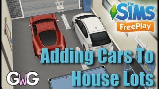 The Sims Freeplay Adding Cars To House Lots [upl. by Anstus]